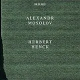 Herbert Henck (Klavier) CD Alexandr Mosolov