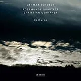 Ch Rosamunde Quartett/Gerhaher CD Notturno