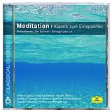 Mischa Maisky, Rudolf Serkin, Patrick Gallois CD Meditation - Klassik Zum Entspannen (cc)
