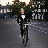 Max & Palast Orchester,D Raabe CD Eine Nacht In Berlin