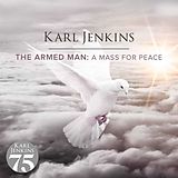 Jenkins Karl CD The Armed Man: A Mass For Peace