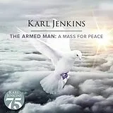 JENKINS KARL CD The Armed Man: A Mass For Peace