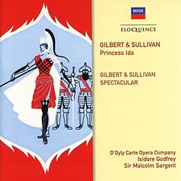 Godfrey/Sargent/DOygly Carte Opera Company/RPhO CD Gilbert & Sullivan: Princess Ida/Spectacular