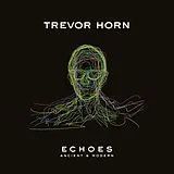 Trevor Horn CD Echoes: Ancient & Modern