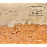 Signum Quartett CD A Dark Flaring (string Quartets From South Africa)