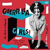 Various Artists LP (analog) Guerrilla Girls! She-punks & Beyond 1975-2016