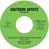 The Hytones Vinyl You Don'T Even Know My Name
