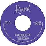 The Sheppards Vinyl Stubborn Heart/How Do You Like It