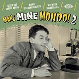 Various Artists CD Make Mine Mondo! 2