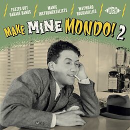 Various Artists CD Make Mine Mondo! 2