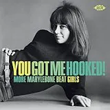 Various Artists CD You Got Me Hooked! More Marylebone Beat Girls!
