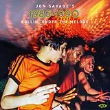 Various Artists CD Jon Savage's 1986-1990 - Rollin' Under The Melody