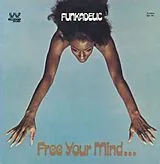 Funkadelic Vinyl Free Your Mind...And Your Ass Will Follow (Vinyl)