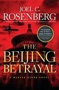 Livre Relié The Beijing Betrayal de Joel C Rosenberg