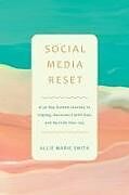 Couverture cartonnée Social Media Reset de Allie Marie Smith