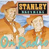 Stanley Brothers CD On Radio