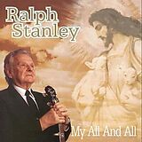 Ralph Stanley CD My All & All