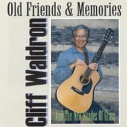 Cliff Waldron CD Old Friends & Memories