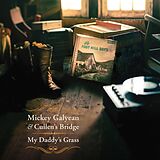 Mickey Galyean CD My Daddy'S Grass