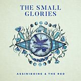 Small Glories CD Assiniboine & The Red