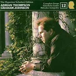 Thompson,Adrian/Johnson,Graham CD The Hyperion Schubert Edition Vol. 12