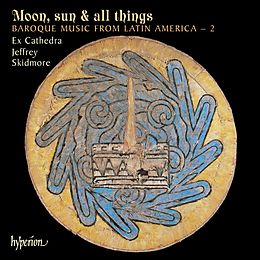 Skidmore,Jeffrey/Ex Cathedra CD Moon Sun And All Things