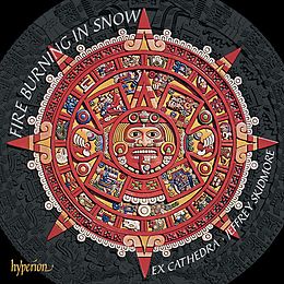 Skidmore,Jeffrey/Ex Cathedra CD Fire Burning In Snow