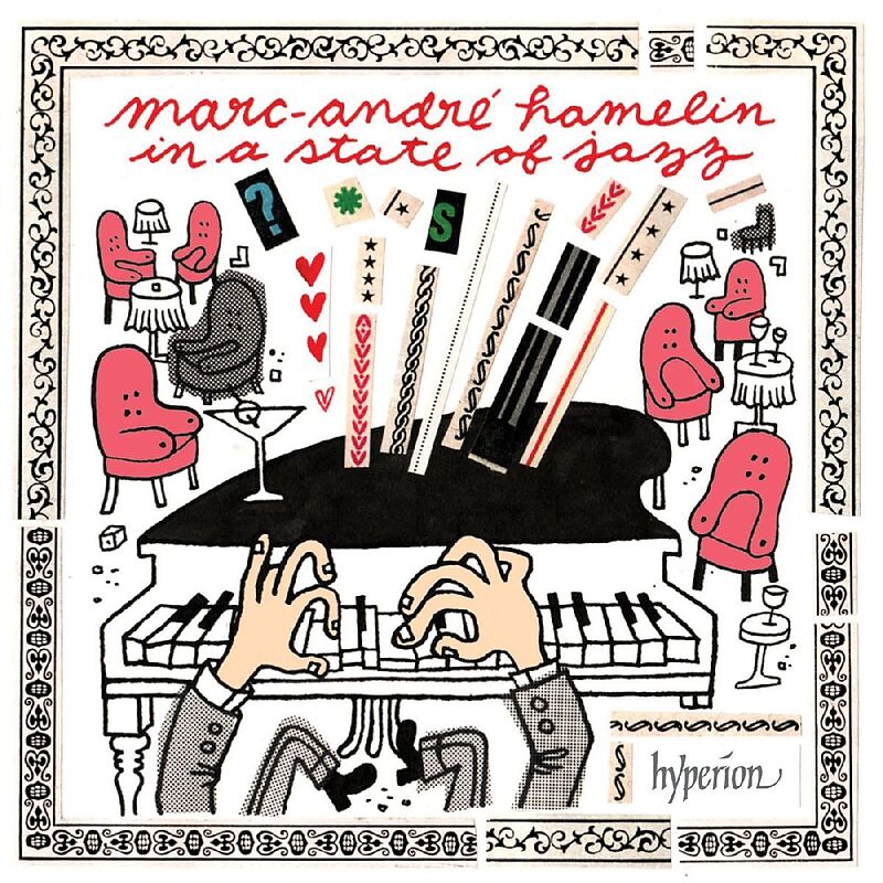 Marc-andré Hamelin In A State Of Jazz