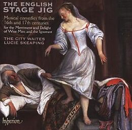 Skeaping,Lucie/City Waites,The CD The English Stage Jig