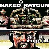 Naked Raygun Vinyl Throb Throb (remastered) -green Swirl Vinyl-