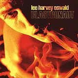 The Lee Harvey Oswald Band Vinyl Blastronaut