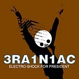 Brainiac LP (analog) Electro-shock For President