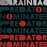 Brainiac LP (analog) The Predator Nominate Ep (ltd. Silver Vinyl)