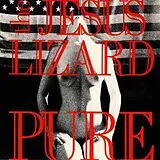 The Jesus Lizard LP (analog) Pure (remaster)