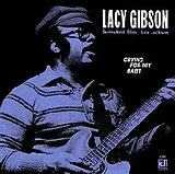 Lacy Gibson CD Crying For My Baby