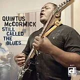 Quintus McCormick CD Still Called The Blues