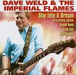 Dave & The Imperial Flame Weld CD Slip Into A Dream