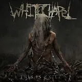 Whitechapel CD This Is Exile
