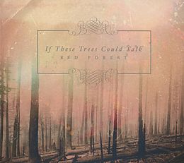 If These Trees Could Talk CD Red Forest