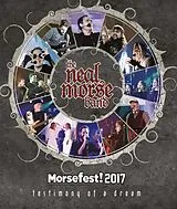 Morsefest 2017: The Testimony Of A Dream Blu-ray