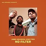 James Brandon Lewis Trio CD No Filter
