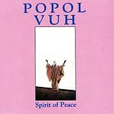 Popol Vuh LP (Vinyl) Spirit Of Peace (Vinyl)