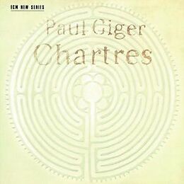 Paul Giger CD Chartres