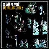 The Rolling Stones CD Got Live If You Want It! (vinyl)