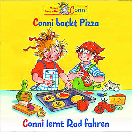 Conni CD 08: Conni Backt Pizza/conni Lernt Rad Fahren