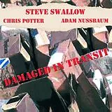 Steve Swallow / Chris Potter / Adam Nussbaum CD Damaged In Transit