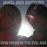 Janel & Anthony Vinyl New Moon In The Evil Age (Vinyl)