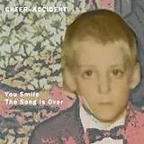 Cheer-Accident CD You Smile - The Song Is Over