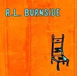 R.L. Burnside CD Wish I Was In Heaven Sitting D