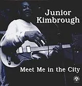 Kimbrough,Junior Vinyl Meet Me In The City